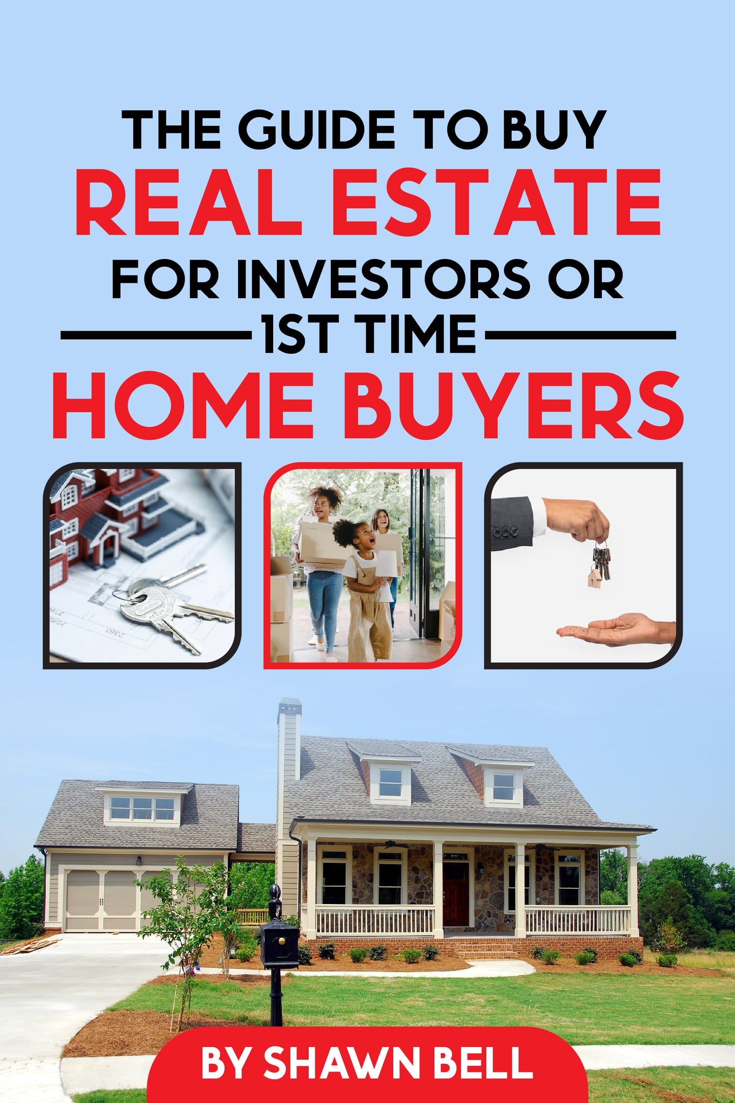 The Guide To Buy Real Estate